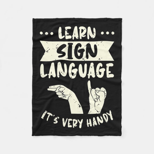 Sign Language It's Very Handy Asl Awareness 2  Fleece Blanket (Front)