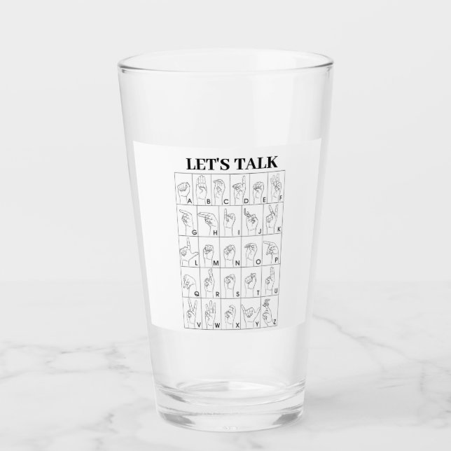 SIGN LANGUAGE LET'S TALK  GLASS (Front)