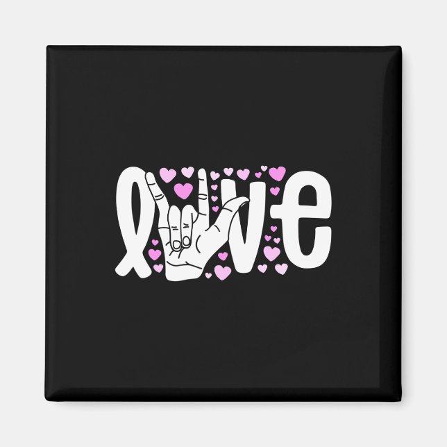 Sign Language  Love ASL  Be Kind Deaf Awareness  Magnet (Front)