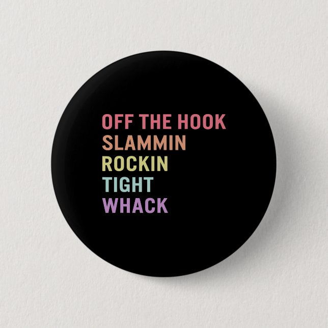 Sign Language Off Hook ASL Slang Tee Deaf Awarenes Button (Front)