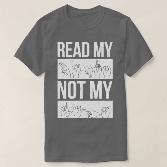 Sign language sign language deaf deafness 3 T-Shirt (Design Front)