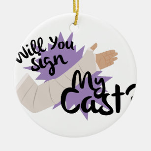 Sign My Cast Ceramic Ornament