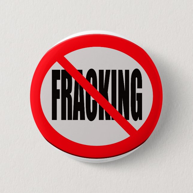 Sign no fracking pinback button (Front)