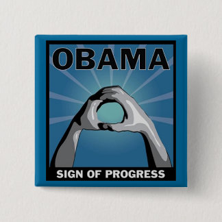 Sign of Progress Pinback Button