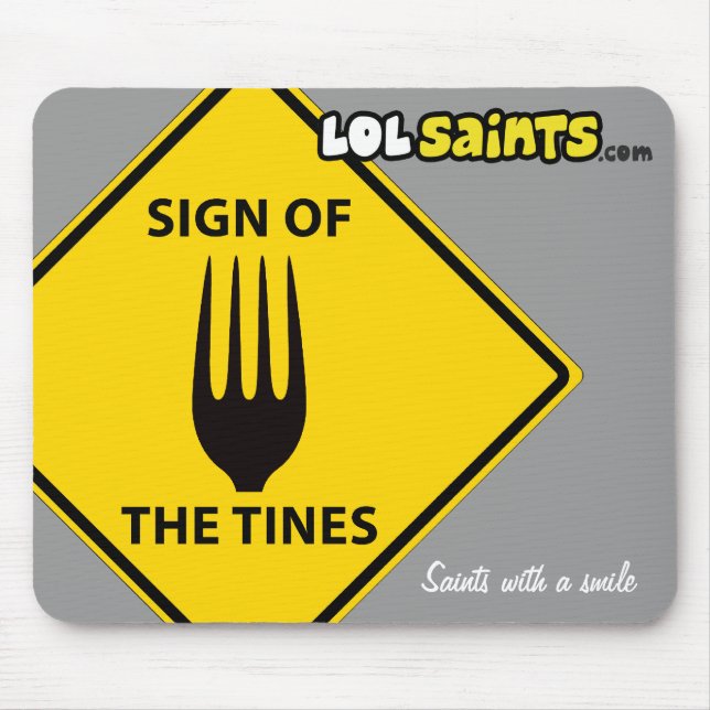 Sign of the Tines Mousepad (Front)