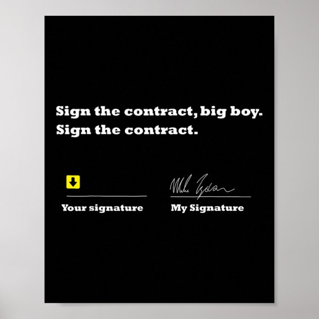 Sign The Contract Big Boy Sign The Contract  (Front)