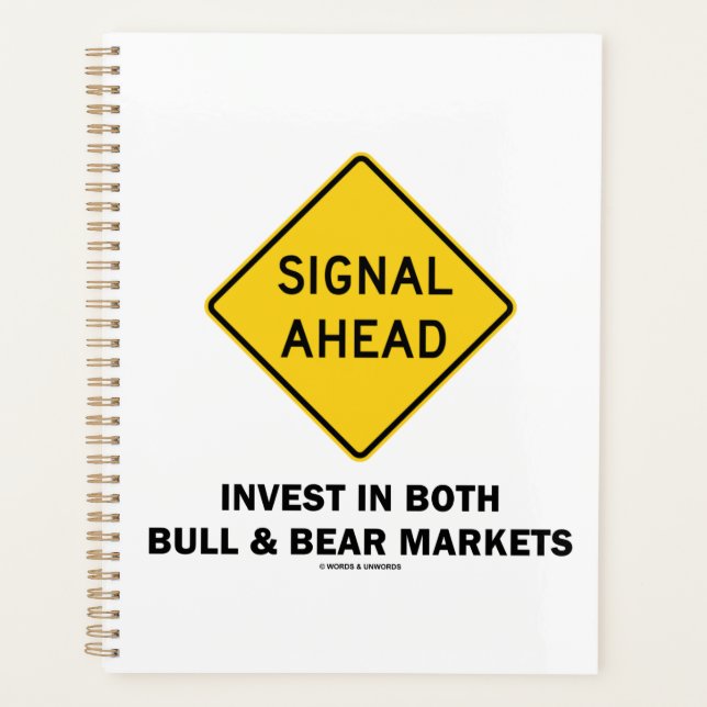 Signal Ahead Invest In Both Bull & Bear Markets Planner (Front)