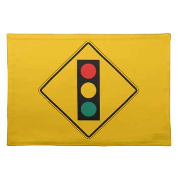 Signal Ahead  Traffic Warning Sign  Usa Cloth Placemat by worldofsigns at Zazzle