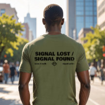 Signal Lost Signal Found, Back Text Slogan