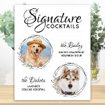 Signature Cocktails Pet Wedding Drink Dog Bar Poster<br><div class="desc">Signature Cocktails by from your pets! Include your best dog, best cat and any pet in your wedding with his own signature drink bar for your guests. Perfect for dog lovers, and a special dog bar will be a hit at your wedding. Simple yet elegant white with black sketch eucalyptus...</div>