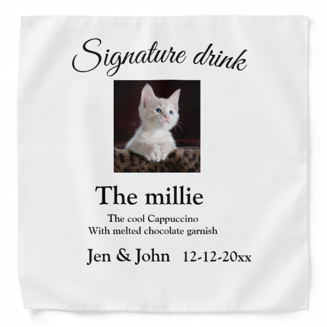 Signature drink add pet photo name date year text  bandana (Front)
