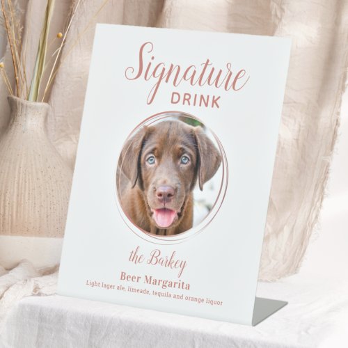 Signature Drink Elegant Rose Gold Pet Wedding Pedestal Sign