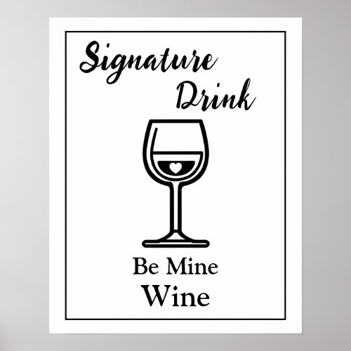 Signature Drink Sign for Wedding Bar Wine