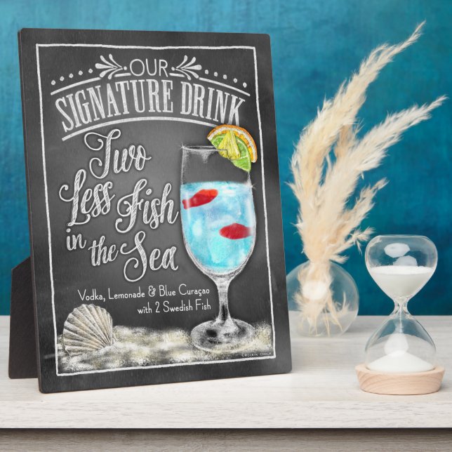 Signature Drink Sign: Two Less Fish in the Sea Plaque (Side)