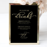 Signature Drinks Chic Gold Script Black Sign<br><div class="desc">A simple chic calligraphy wedding signature drinks sign. I do offer a free customization service,  if you have any questions or special requests,  please feel free t</div>