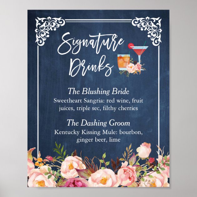 Signature Drinks Cocktail Floral Navy Blue Wedding Poster