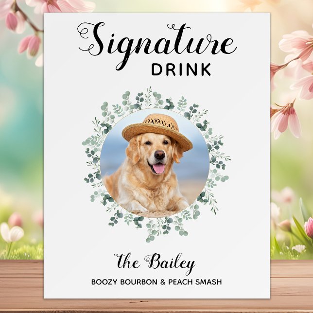 Signature Drinks Custom Photo Dog Bar Pet Wedding Foam Board (Creator Uploaded)
