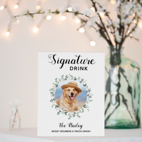 Signature Drinks Custom Photo Dog Bar Pet Wedding Foam Board