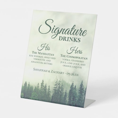 Signature Drinks Foggy Green Pine Trees Wedding Pedestal Sign