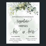 Signature Drinks Wedding Reception Eucalyptus Sign<br><div class="desc">Add wording to the design, for additional changes (font color, font style, remove or move elements, change wording *Signature, His and Hers words are not editable but color can be changed), click on personalize, scroll down and click on link "click to customize further". ** Please see the full collection for...</div>