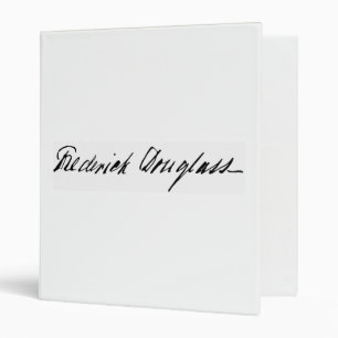 Signature of Abolitionist Frederick Douglass Binder