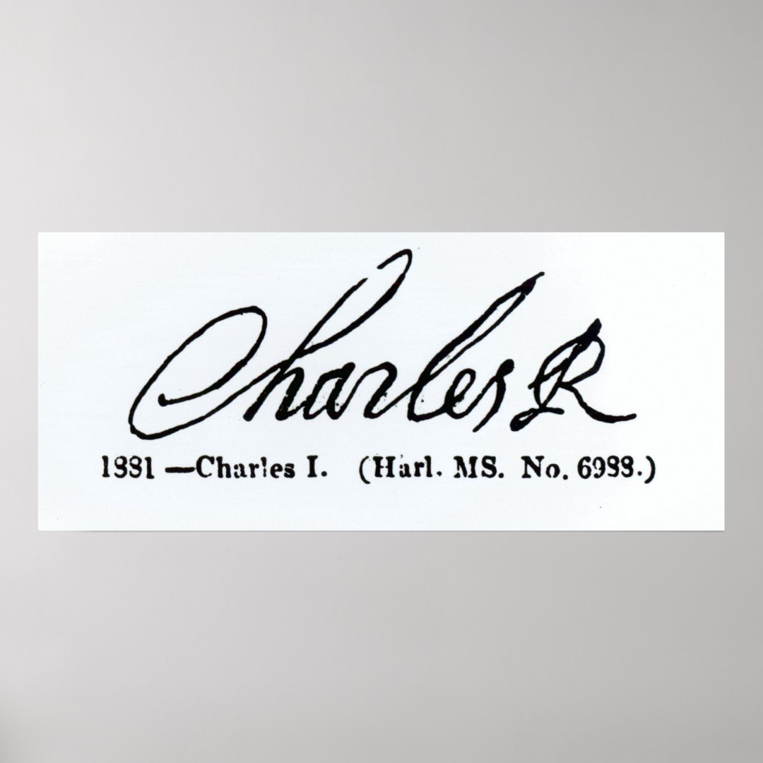 Signature of King Charles I Poster Zazzle
