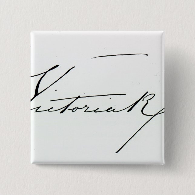 Signature of Queen Victoria (pen and ink on paper Button (Front)