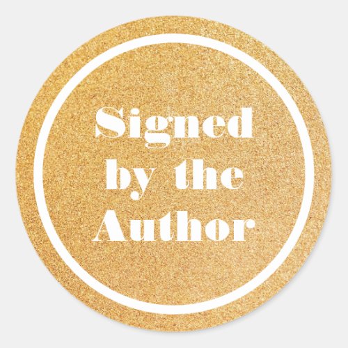 Signed by the author glitter Gold  Classic Round S Classic Round Sticker