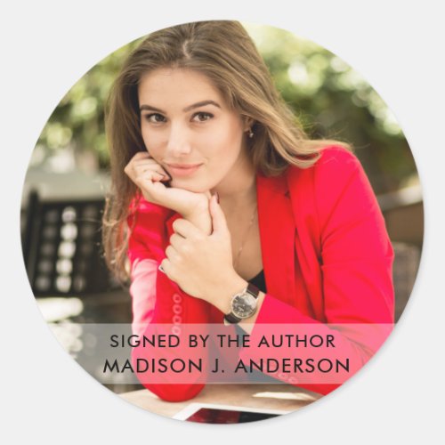 Signed by the Author Writer Photo Round W Large Classic Round Sticker