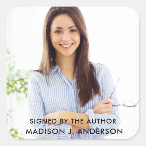 Signed by the Author Writer Photo Square Sticker