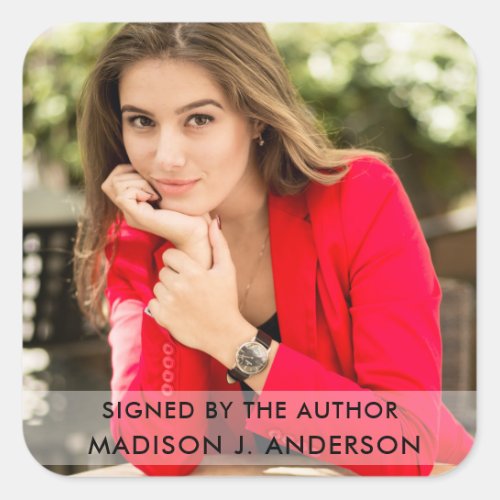 Signed by the Author Writer Photo Square W Large Square Sticker