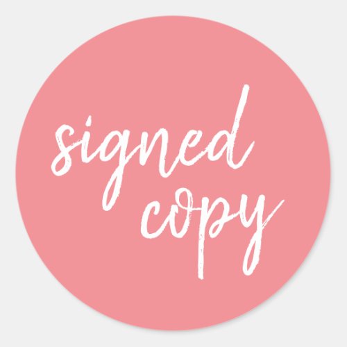 Signed Copy  Author Blush Pink Book Signing Classic Round Sticker
