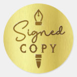 Signed Copy Author Book Signing Gold Brushed Metal Classic Round Sticker at Zazzle
