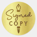 Signed Copy Author Book Signing Gold Brushed Metal Classic Round Sticker