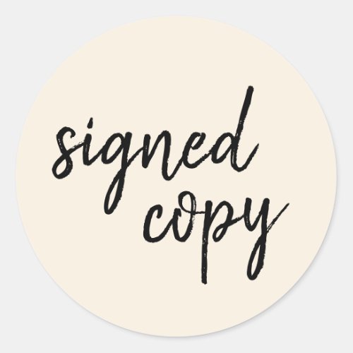 Signed Copy  Author Ivory Cream Book Signing Classic Round Sticker