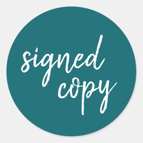 Signed Copy  Author Modern Teal Book Signing Classic Round Sticker