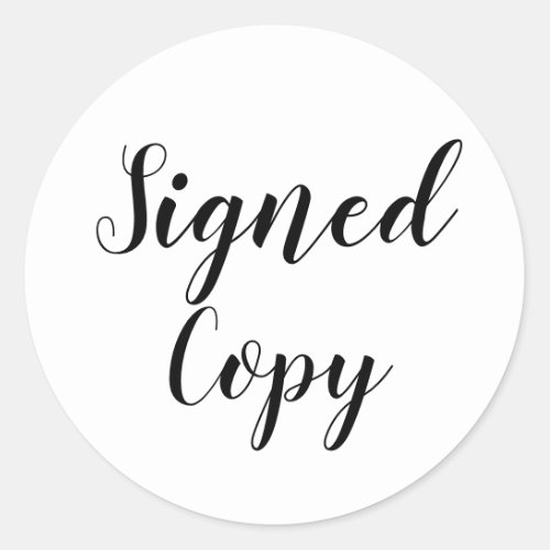 Signed Copy Author Writer Classic Round Sticker