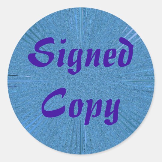 Signed Copy - Round Stickers (1)