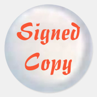 Signed Copy - Round Stickers (#36)