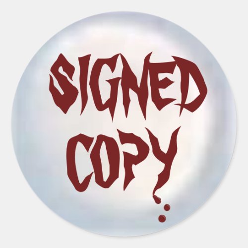 Signed Copy _ Round Stickers 45