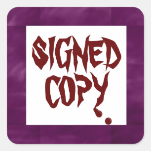 Signed Copy - Square Stickers (#2)