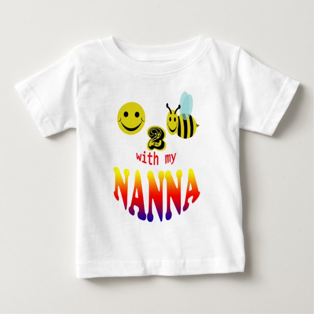 signed happy2bee with my nanna baby T-Shirt (Front)