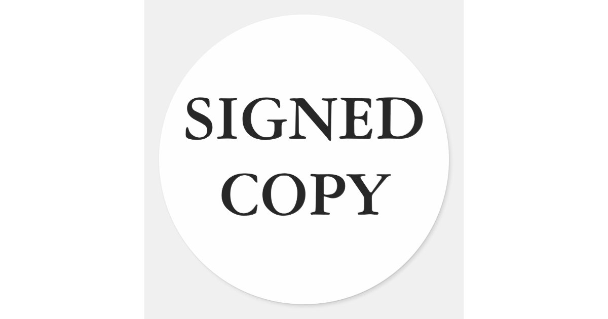 SIGNEDCOPY CLASSIC ROUND STICKER | Zazzle