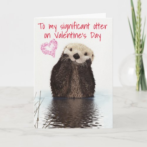 Significant Other Valentines Day Otter Cute Card