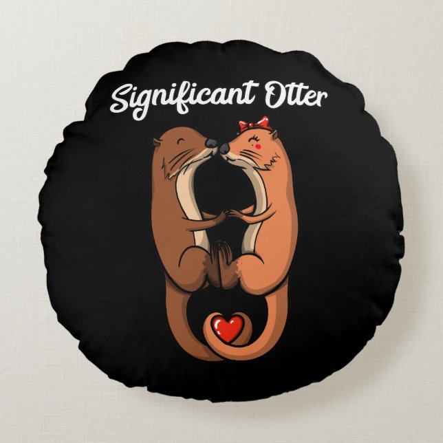 Significant Otter Cute Animals Couple Joke Round Pillow (Front)