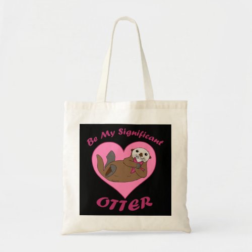 Significant Otter  Tote Bag