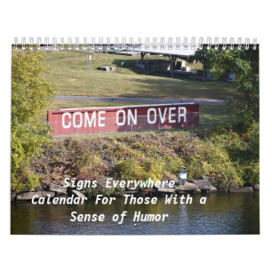 Signs Everywhere, Calendar