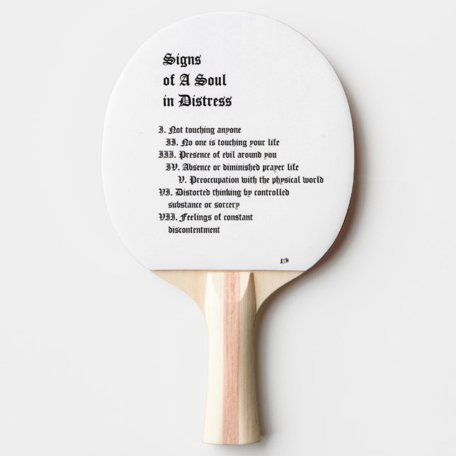 Signs of A Soul In Distress Ping-Pong Paddle (Front)