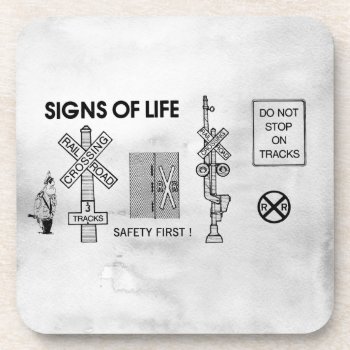Signs Of Life At Railroad Crossings     Beverage C Beverage Coaster by stanrail at Zazzle