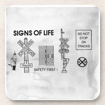 Signs Of Life At Railroad Crossings     Beverage Coaster by stanrail at Zazzle